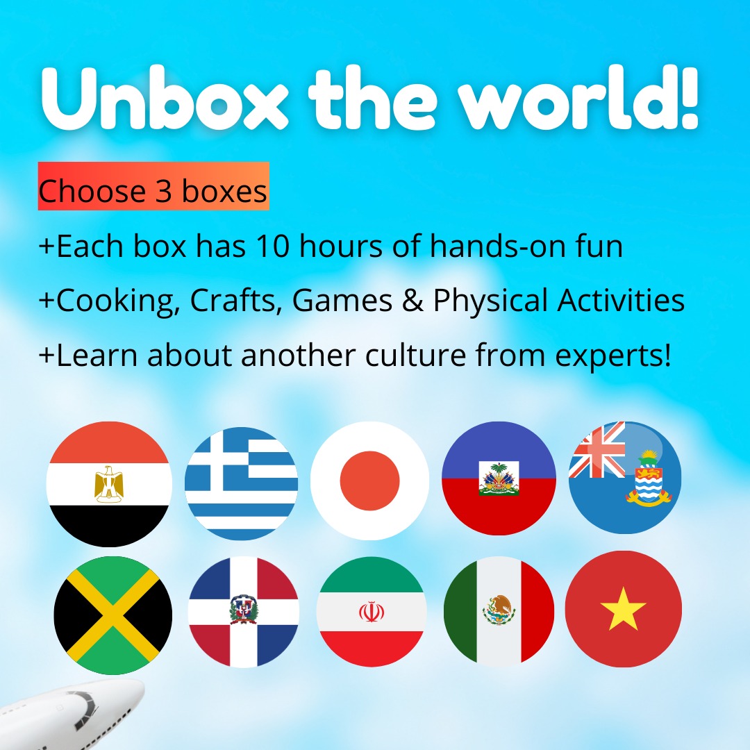 Unbox the world with us- each box has 10 hours of hands-on fun- cooking, crafts, games and physical activities, Learn about culture from Experts. Picture of a airplane with flags of different countries