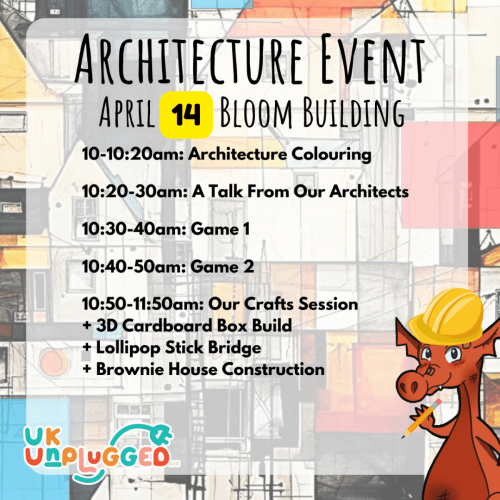 Schedule of the architecture event from 10 am to 12 pm with brownie building, house modelling and games